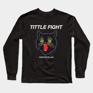 TITTLE FIGHT MERCHANDISE Long Sleeve T-Shirt